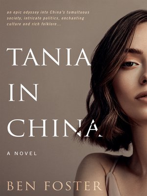 cover image of Tania in China: a Novel